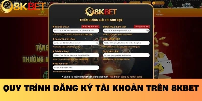 Quy Trình Đăng Ký Tài Khoản Trên 8KBET