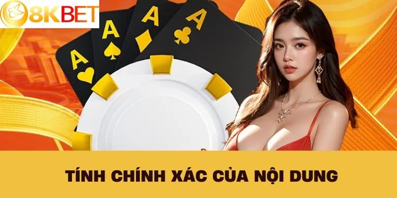 Tính chính xác của nội dung