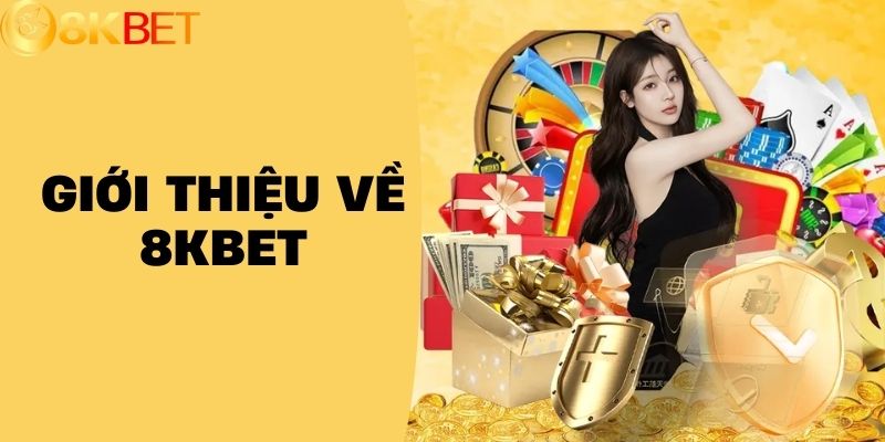 Giới thiệu về 8KBET